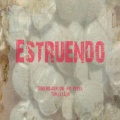 No+KefloW、MR Reyes、Tomás León、シグナルP - Estruendo