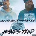 The Kid Moe、Mistah Fab - Hands Tied (Explicit)