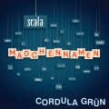 Scala - Cordula Grün
