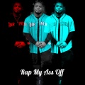 Reese - Rap My Ass Off (Explicit)