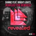 Bright Lights、Dannic - Dear Life (Lucky Date Remix)