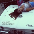 Luca Vasta - American Dream