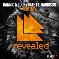 Dannic、Lucky Date、HARRISON - Mayday (Original Mix)
