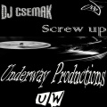 Dj Csemak - Screw up (Original Mix)