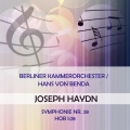 Berliner Kammerorchester / Hans von Benda play: Joseph Haydn: Symphonie Nr. 28, HOB I:28
