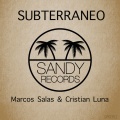 Marcos Salas、Cristian Luna - Subterraneo (Original Mix)(Remix)