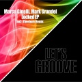 Mark Grandel、Marco Ginelli - Locked (Theeburn )(Remix)