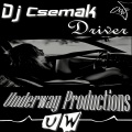 Dj Csemak - Driver (Original Mix)