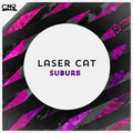 Laser Cat - Suburb (Original Mix)