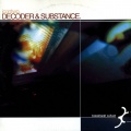 decoder、Substance - Cinema