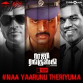 Naa Yaarunu Theriyuma (From 