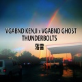 VGABND Kenji、VGABND GHO、#36、尹美莱 - Thunderbolts (feat. VGABND GHO$T)