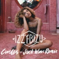 Izzy Bizu - Circles (Jack Wins )(Remix)