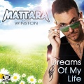 Winston、Mattara - Dreams of My Life (Andrea T Mendoza & Mattara Radio Edit)(RadioEdit)
