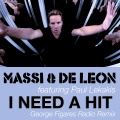 Massi and De Leon、Paul Lekakis - I Need a Hit (George Figares Radio Remix)