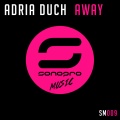 Adrià Duch - Away (Original Mix)