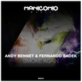 Andy Bennet、Fernando Sadek - Smoke Again (Original Mix)