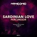 Sardinian Love - Percurssor (Original Mix)