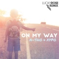 A-SHO、XYPO、Lucky Rose - On My Way (Lucky Rose )(Remix)