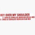 Rey - Over My Shoulder