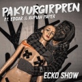Edgär、Ecko Show、Rupiah Paper - PAKYURGIRPREN