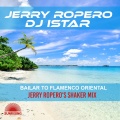 Bailar to Flamenco Oriental (Jerry Ropero's Shaker Mix)