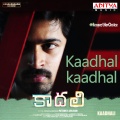 Kaadhal Kaadhal (From 