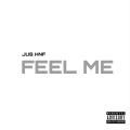 Atlantic Starr、JUS HNF - Feel ME (Explicit)