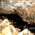 Talon - If Love Rules