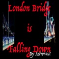 London Bridge Is Falling Down