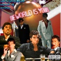 Wise D、Notorio1419、シグナルP - The World Is Yours (Explicit)