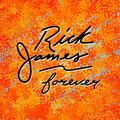 Rick James Forever
