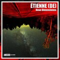 Étienne (DE) - Neue Dimensionen