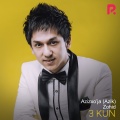 Azizxo'ja (Azik)、Zohid - 3 Kun