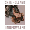 Skye Holland - Underwater