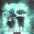 BlueHunnidss、Charlie - Every Play