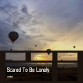 Savior - Scared To Be Lonely (西er Remix)