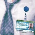 DJ Hoppa、Moses - Work 4 Nobody (Explicit)(feat. DJ Hoppa版)