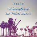 Monika Santucci、Domo X - Heartbeat