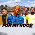 Aby、Lyta、Picazo、Moyopayne - For My Hood (Remix)