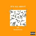 Larz、RealLifeLivin - It's All about (Explicit)
