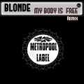 Blonde - My Body Is Free
