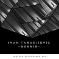 Ivan Tanasijevic - Runnin (Thane Percu Remix)