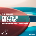 The Stoned - Try This Record (Rich Martinez 312 Remix)