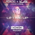 Static Movement、Ilai、Lydia - Lift Me Up (Section303Remix)