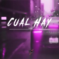 Cual Hay (Explicit)