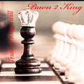King Twill、truth - Pawn 2 King (Explicit)