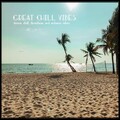 Great Chill Vibes