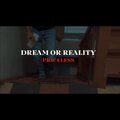 Priceless - Dreams Or Reality (Explicit)