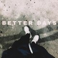 Reese - Better Days